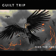 GUILT TRIP - FEED THE FIRE CD