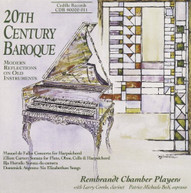 FALLA CARTER REMBRANDT CHAMBER PLAYERS - 20TH CENTURY BAROQUE CD