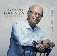 SIGMUND GROVEN - SIGMUND GROVEN COLLECTION VOL 2: TRADITION (UK) CD