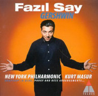 FAZIL SAY NYP MASUR - GERSHWIN: RHAPSODY IN BLUE CD