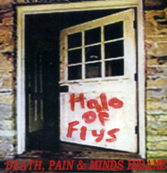 HALO OF FLYS - DEATH PAIN & MINDS INSANE CD