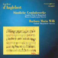D'ANGLEBERT WILLI - COMPLETE WORKS FOR HARPSICHORD 1 CD