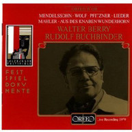 MENDELSSOHN WOLF PFITZNER BUCHBINDER BERRY - LIEDER 4 LIEDER 6 CD