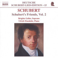 SCHUBERT GELLER EISENLOHR - SCHUBERT'S FRIENDS 2 CD