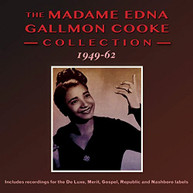MADAM EDNA GALLMON COOKE - COLLECTION 1949-62 CD