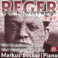 REGER BECKER - PIANO WORKS 3 CD