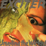 EXCITER - UNVEILING THE WICKED CD