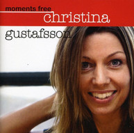CHRISTINA GUSTAFSSON - MOMENTS FREE CD