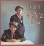 FLATT &  SCRUGGS - 1948 - 1948-59 CD