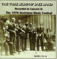 MURPHY JAZZ BAND - RECORDED IN CONCERT AT THE 1976 INVERNESS MUSIC CD