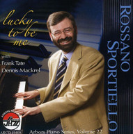ROSSANO SPORTIELLO - LUCKY TO BE ME CD