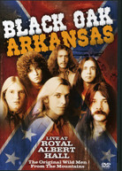 BLACK OAK ARKANSAS - LIVE AT ROYAL ALBERT HALL DVD
