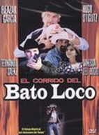 EL CORRIDO DEL BATO LOCO DVD