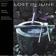 STEVE LACY KENT CENTAZZO CARTER - LOST IN JUNE CD