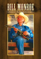 BILL MONROE - FATHER OF BLUEGRASS MUSIC DVD