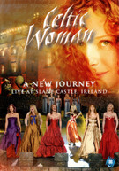 CELTIC WOMAN: A NEW JOURNEY DVD