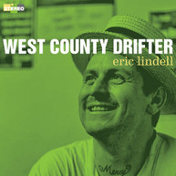 ERIC LINDELL - WEST COUNTY DRIFTER VINYL