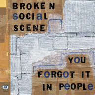 BROKEN SOCIAL SCENE - YOU FORGOT IT IN PEOPLE VINYL