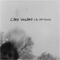 CHRIS WOLLARD & SHIP OF THIEVES - CHRIS WOLLARD & SHIP OF THIEVES VINYL