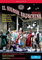 ROSSINI LEPORE ORCHESTRA SINFONICA G. ROSSINI - IL SIGNOR BRUSCHINO DVD