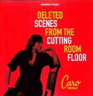 CARO EMERALD - DELETED SCENES FROM THE CUTTING ROOM FLOOR VINYL