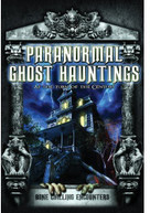 PARANORMAL GHOST HAUNTINGS AT TURN OF THE CENTURY DVD