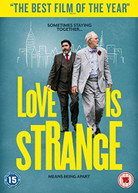 LOVE IS STRANGE (UK) DVD