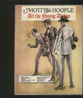 MOTT THE HOOPLE - ALL THE YOUNG DUDES (180GM) VINYL