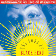 AFRO -PERUVIAN CLASSICS: THE SOUL OF BLACK PERU V VINYL