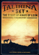 KINGS OF LEON - TALIHINA SKY: THE STORY OF KINGS OF LEON DVD