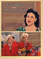 WELLS,KITTY & JOHNNY & JACK DVD