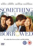 SOMETHING BORROWED (UK) DVD