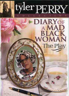 TYLER PERRY COLLECTION: DIARY OF A MAD - THE PLAY DVD