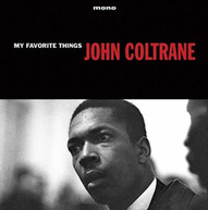 JOHN COLTRANE - MY FAVORITE THINGS VINYL