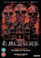 WE ARE STILL HERE (UK) DVD