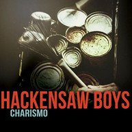 HACKENSAW BOYS - CHARISMO VINYL