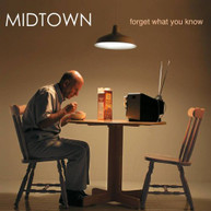 MIDTOWN - FORGET WHAT YOU KNOW VINYL