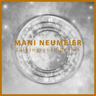 MANI NEUMEIER - TALKING GURU DRUMS (LTD) VINYL