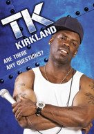 TK KIRKLAND - TK KIRKLAND DVD