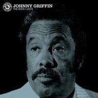 JOHNNY GRIFFIN - MAN I LOVE (LTD) (180GM) VINYL
