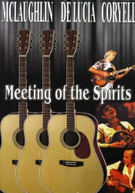 JOHN MCLAUGHLIN PACO CORYELL DELUCIA - MEETING OF THE SPIRITS DVD