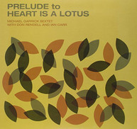 MICHAEL GARRICK DON CARR RENDELL - PRELUDE TO HEART IS A LOTUS VINYL