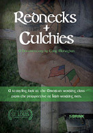 REDNECKS + CULCHIES DVD