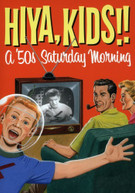 HIYA KIDS: A 50'S SATURDAY MORNING BOX (4PC) DVD