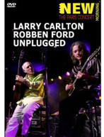 LARRY CARLTON ROBBEN FORD - UNPLUGGED DVD