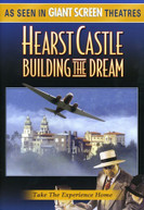 HEARST CASTLE: BUILDING THE DREAM DVD