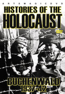 HISTORIES OF THE HOLOCAUST: BUCHENWALD 1937 -42 DVD