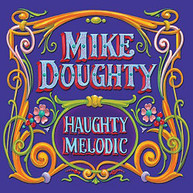 MIKE DOUGHTY - HAUGHTY MELODIC (DLX) VINYL