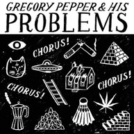 GREGORY PEPPER & HIS PROBLEMS - CHORUS CHORUS CHORUS VINYL