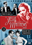 THE JESSIE MATTHEWS REVUE - VOLUME 1 (FIRST A GIRL / FRIDAY THE THIRTEENTH) (UK) DVD